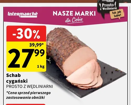 Schab cygański Prosto z Wędliniarni promocja w Intermarche