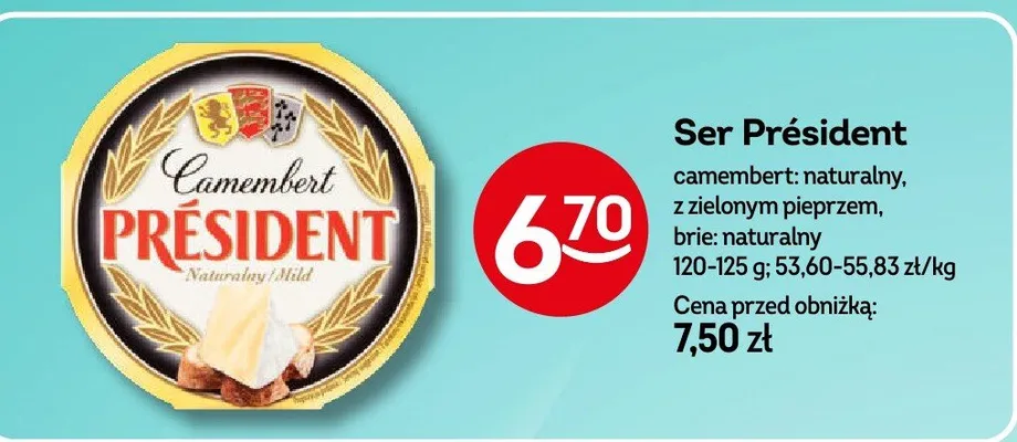 Ser Président camembert: naturalny, z zielonym pieprzem, brie: naturalny promocja w Żabka