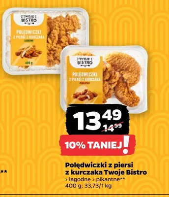 Polędwiczki z piersi z kurczaka łagodne Twoje Bistro promocja w Netto