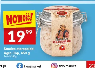 Smalec staropolski Agro-Top 450g promocja w Twój Market