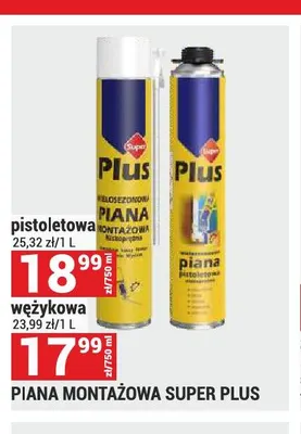 Piana montażowa Super Plus pistoletowa promocja w Merkury Market