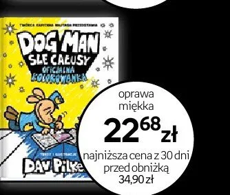 Książka Dog Man Śle Całusy Oficjalna Kolorowanka oprawa miękka promocja w Dzień Dziecka