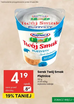 Serek Twój Smak Puszysty naturalny Piątnica promocja w Delikatesy Centrum