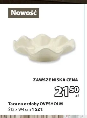 Taca na ozdoby Ovesholm promocja w Jysk