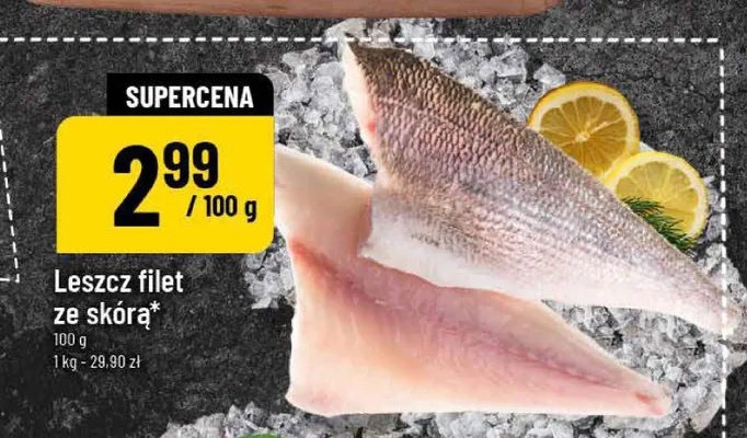 Leszcz filet ze skórą promocja w POLOmarket