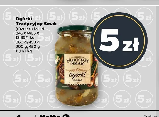 Ogórki kiszone Tradycyjny Smak promocja w Netto