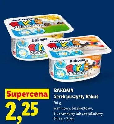 Serek puszysty Bakuś truskawkowy Bakoma promocja w Lidl