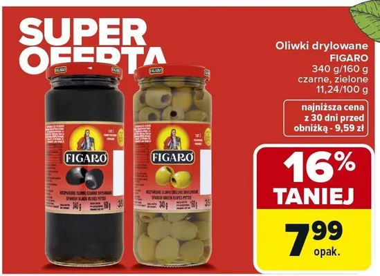 Oliwki drylowane Figaro czarne, zielone promocja w Carrefour