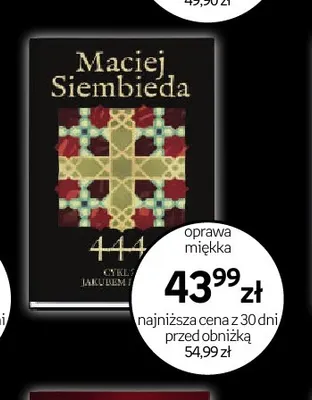 Książka 444 Maciej Siembieda oprawa miękka promocja w Empik