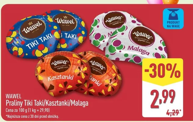 Praliny Tiki Taki/Kasztanki/Malaga promocja w Aldi