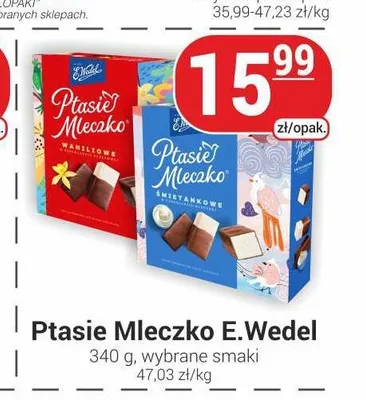Praliny Ptasie Mleczko E.Wedel promocja w Delikatesy Sezam