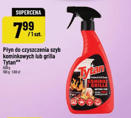 Płyn do czyszczenia szyb kominkowych lub grilla Tytan promocja w POLOmarket