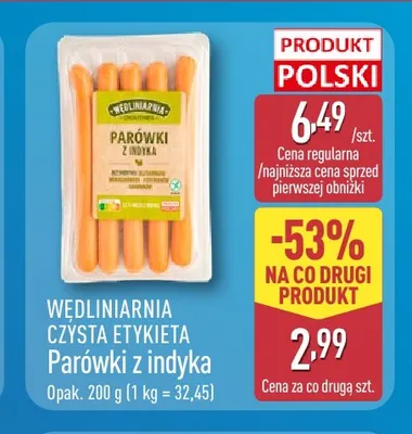 Parówki z indyka Wędliniarnia Czysta Etykieta promocja w Aldi