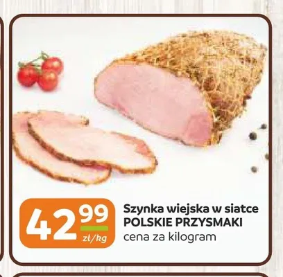 Szynka wiejska w siatce Polskie Przysmaki promocja w Gama