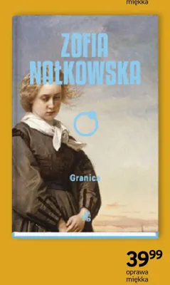 Książka Granica Zofia Nałkowska promocja w Empik