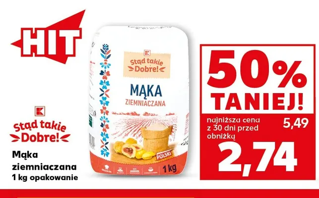 Mąka ziemniaczana Stąd Takie Dobre! promocja w Kaufland
