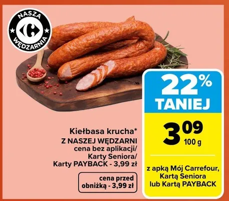 Kiełbasa krucha z Naszej Wędzarni Carrefour promocja w Carrefour