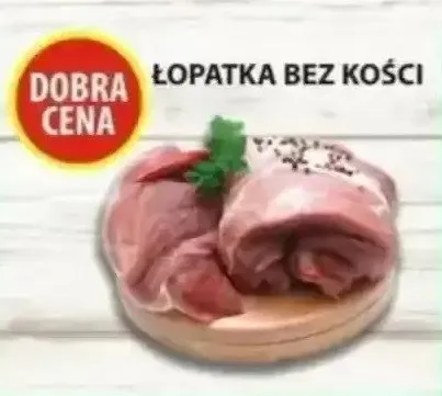 Łopatka bez kości promocja w Zielony Koszyk