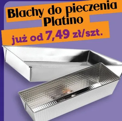 Blachy do pieczenia Platino promocja w TOPAZ