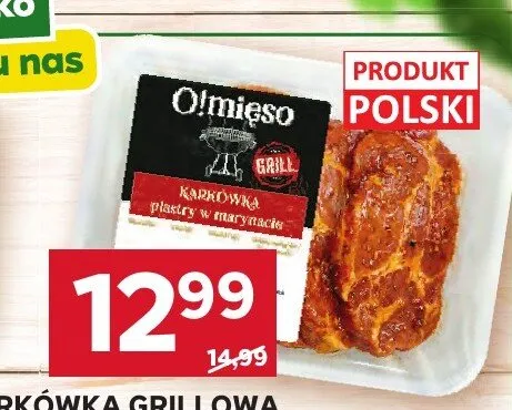 Karkówka grillowa plastry w marynacie O!mięso promocja w Stokrotka