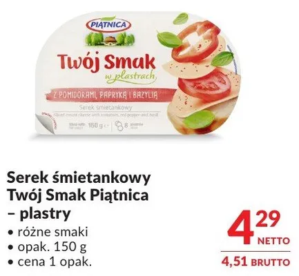 Serek śmietankowy Twój Smak Piątnica - plastry promocja w Makro