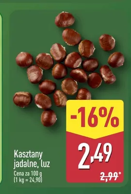 Kasztany jadalne luz promocja w Aldi