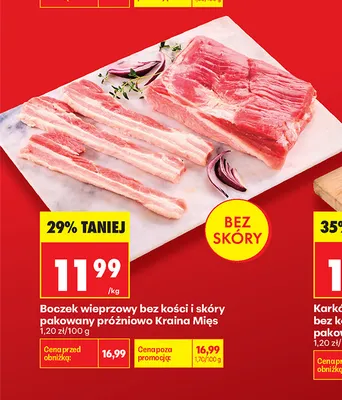 Boczek wieprzowy bez kości i skóry pakowany próżniowo Kraina Mięs promocja w Biedronka