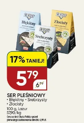 Ser pleśniowy Złocisty Lazur promocja w Chata Polska