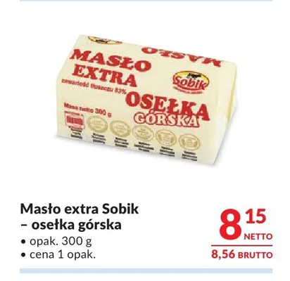 Masło extra Sobik osełka górska promocja w Makro