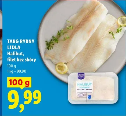Halibut filet bez skóry Targ Rybny Lidla promocja w Lidl