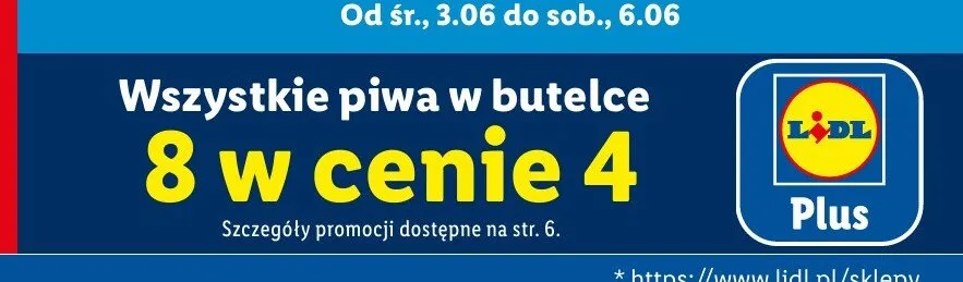Piwo w butelce promocja w Lidl