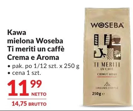 Kawa mielona Woseba Ti meriti un caffè Crema e Aroma promocja w Makro
