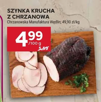 Szynka krucha z Chrzanowa Chrzanowska Manufaktura Wędlin promocja w Stokrotka