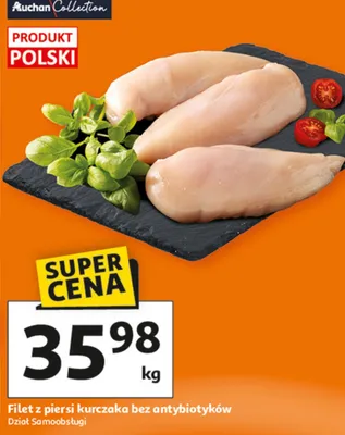 Filet z piersi kurczaka bez antybiotyków promocja w Auchan