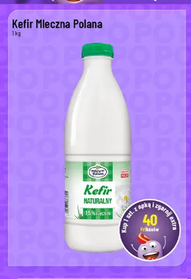 Kefir naturalny Mleczna Polana 1,5% promocja w POLOmarket