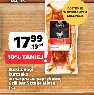 Steki z nogi kurczaka w marynacie paprykowej Grill Bar Sztuka Mięsa promocja w Netto