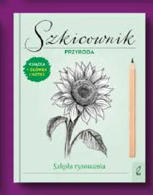 Książka Szkicownik Przyroda Szkoła rysowania promocja w Empik