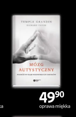 Książka Mózg autystyczny Temple Grandin promocja w Empik