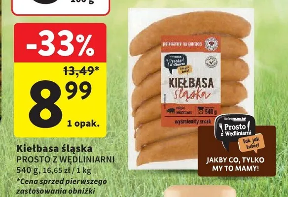 Kiełbasa śląska Prosto z Wędliniarni promocja w Intermarche