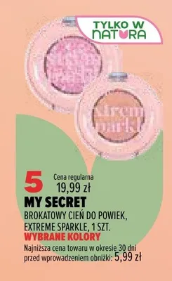 Brokatowy cień do powiek My Secret Extreme Sparkle promocja w Drogerie Natura