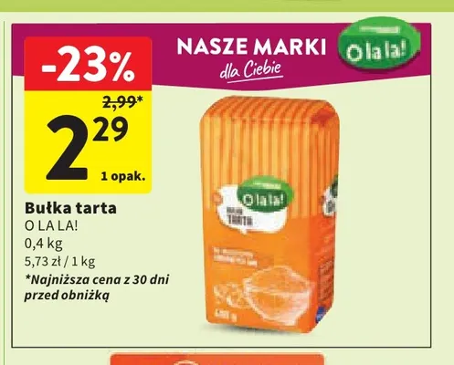 Bułka tarta O la la! promocja w Intermarche