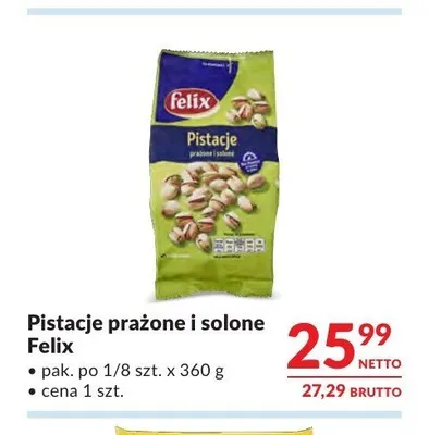 Pistacje prażone i solone Felix promocja w Makro