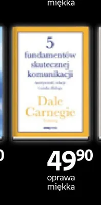 Książka 5 fundamentów skutecznej komunikacji oprawa miękka Dale Carnegie promocja w Empik