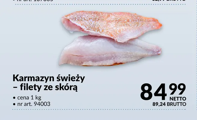 Karmazyn świeży filety ze skórą promocja w Makro