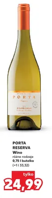 Wino Porta Reserva, różne rodzaje promocja w Kaufland