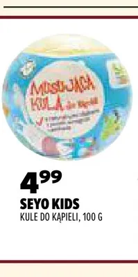 Kule do kąpieli Seyo Kids promocja w Drogerie Natura