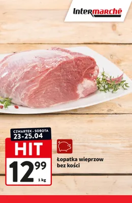 Łopatka wieprzowa do pieczenia promocja w Intermarche