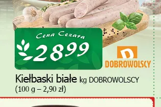 Kiełbaski białe Dobrowolscy promocja w CEZAR Delikatesy