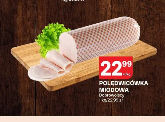 Polędwicówka miodowa Dobrowolscy promocja w Chorten