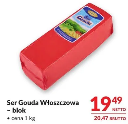 Ser Gouda Włoszczowa - blok promocja w Makro